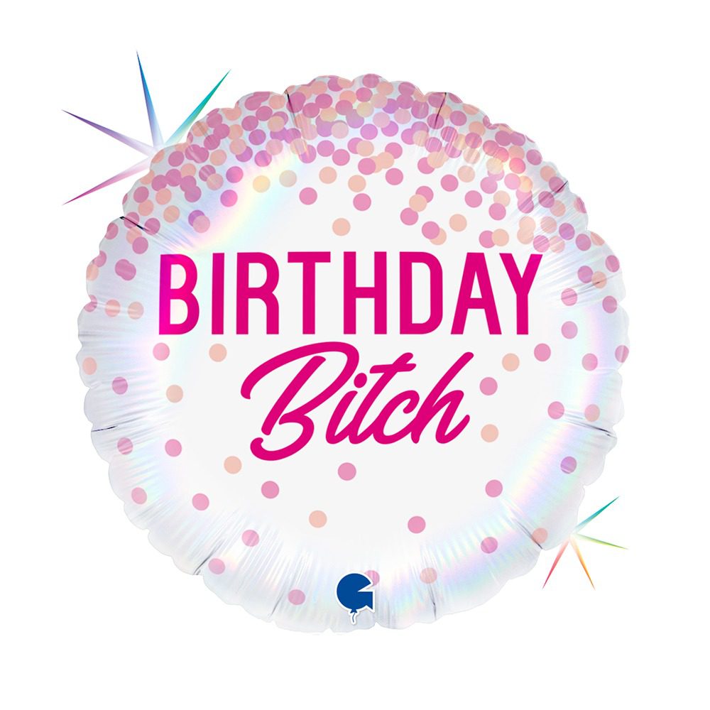 Grabo 18 inch Birthday Bitch Rainbow Holo Balloon_g78037rh-r18-birthday-bitch-b